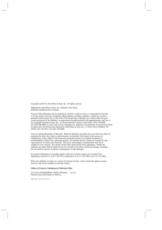 Copyright c 2012 by John Wiley & Sons, Inc. All rights reserved.
Published by John Wiley & Sons, Inc., Hoboken, New Jersey.
Published simultaneously in Canada.
No part of this publication may be reproduced, stored in a retrieval system, or transmitted in any form
or by any means, electronic, mechanical, photocopying, recording, scanning, or otherwise, except as
permitted under Section 107 or 108 of the 1976 United States Copyright Act, without either the prior
written permission of the Publisher, or authorization through payment of the appropriate per-copy fee to
the Copyright Clearance Center, Inc., 222 Rosewood Drive, Danvers, MA 01923, (978) 750-8400,
fax (978) 646-8600, or on the web at www.copyright.com. Requests to the Publisher for permission should
be addressed to the Permissions Department, John Wiley & Sons, Inc., 111 River Street, Hoboken, NJ
07030, (201) 748-6011, fax (201) 748-6008.
Limit of Liability/Disclaimer of Warranty: While the publisher and author have used their best efforts in
preparing this book, they make no representations or warranties with respect to the accuracy or
completeness of the contents of this book and speciﬁcally disclaim any implied warranties of
merchantability or ﬁtness for a particular purpose. No warranty may be created ore extended by sales
representatives or written sales materials. The advice and strategies contained herin may not be
suitable for your situation. You should consult with a professional where appropriate. Neither the
publisher nor author shall be liable for any loss of proﬁt or any other commercial damages, including
but not limited to special, incidental, consequential, or other damages.
For general information on our other products and services please contact our Customer Care
Department with the U.S. at 877-762-2974, outside the U.S. at 317-572-3993 or fax 317-572-4002.
Wiley also publishes its books in a variety of electronic formats. Some content that appears in print,
however, may not be available in electronic format.
Library of Congress Cataloging-in-Publication Data:
Use Cases with RapidMiner / Markus Hofmann. . . [et al.].
Printed in the United States of America.
10 9 8 7 6 5 4 3 2 1
 
