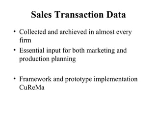Visual and analytical mining of sales transaction data for production ...