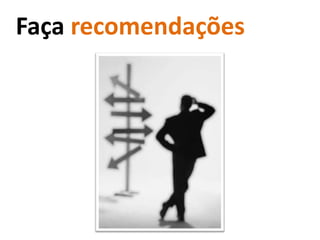 Pessoas acreditam em pessoas