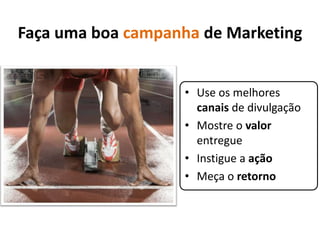 Conquiste entusiastas