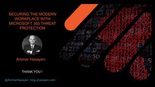 Secure Modern Workplace With Microsoft 365 Threat Protection | PPTX