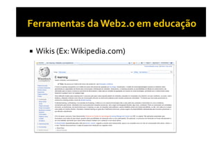Wikis (Ex: Wikipedia.com)
 