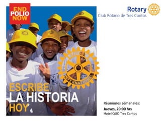 Presentación de Rotary International y RC de Tres Cantos 