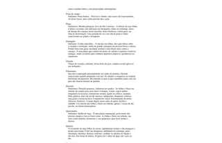 raízes combate febres e tem propriedades adstringentes.
Poaia do campo
Sinônimo: Poaia branca. - Provoca o vômito, suas raízes são expectorantes,
em doses fracas; atua contra pressão alta e gota.
Poejo
Sinônimos: Mentha pulegium, Erva de São Lourenço. A infusão de suas folhas
é tônica, excitante, tem aplicação nas bronquites, males do estômago, dores
de barriga das crianças recém nascidas, dores histéricas, contra gases, na
falta de menstruação. Uma gemada de ovo com chá de poejo é ótimo
expectorante nas gripes e bronquites.
Porangaba
Sinônimo: Cordia salicifólia. - O chá das sua folhas, têm ação tônica sobre
o coração e circulação, sendo de grande vantagem em pessoas fracas e obesas.
Produz bem estar geral, atividade cerebral e tem efeitos úteis contra o
cansaço. É uma planta que contém um pouco de cafeína e matérias extrativas
amargas, sendo excelente para combater depósitos adiposos e gordurosos no
organismo.
Prímula
Tônica do coração, calmante, alivia dores da gota, a planta socada aplica-se
nas inchações.
Pulmonária
Seu chá é empregado principalmente nos males do pulmão; eficiente
expectorante quando preparado com mel. Os chiados e ronqueiras ao respirar,
facilmente desaparecem. Recomenda-se para os que trabalham muito com cal,
para não ficarem doentes do pulmão.
Pulsatila
Sinônimos: Pulsatila pratensis, Anêmona dos prados. As folhas e flores em
infusão são usadas para curar dores ovarianas, ovarite, regras tardias,
irregulares ou escassas, reumatismo errante, agudo ou crônico, sarampo,
febre gástrica, dores de ouvido intensas, indigestões, dispepsias crônicas;
mau gosto e secura na boca. Conjuntivite, terçol. Estreitamento da uretra.
Abcessos fistulosos. Usando alguns meses antes do parto, facilita o
trabalho. Uso interno das folhas e flores em infusão, apenas 1 xícara de chá
por dia, ou tintura homeopática.
Quaresmeira
Sinônimo: Orelha de onça. - É uma planta ornamental, gosta muito dos
terrenos úmidos e tem as flores roxas. As folhas e flores em infusão, são
boas contra diarréia, disenterias e, em gargarejos, para lavar feridas e
úlceras.
Quássia
O cozimento de suas folhas ou cascas, rapidamente tornam o chá amargoso e
pronto para tomar. É útil nas dispepsias, debilidade do estômago, gases
intestinais, diarréias, doenças venéreas; combate os cálculos do fígado e
dos rins. Em forma de tintura, 20 gotas em 1 cálice de água, três vezes ao
dia.
 