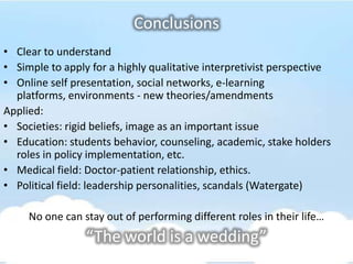 The  presentation of the self in every dayFront