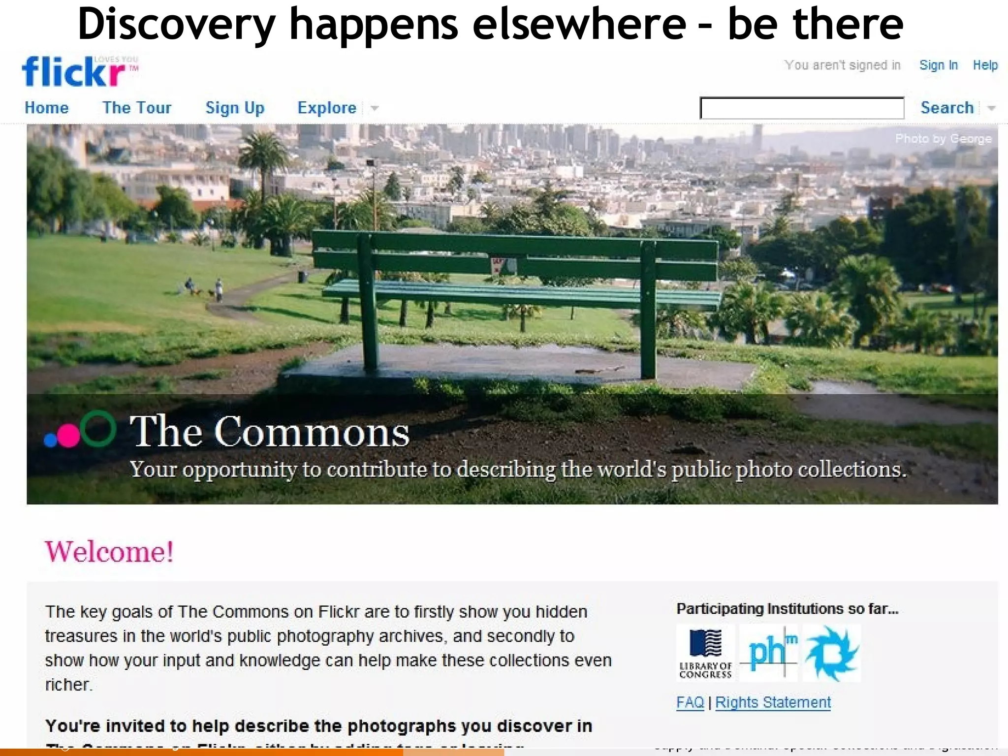 Discovery happens elsewhere – be there 