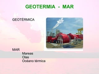 GEOTERMIA  -  MAR GEOTÉRMICA MAR Mareas Olas Océano térmica 