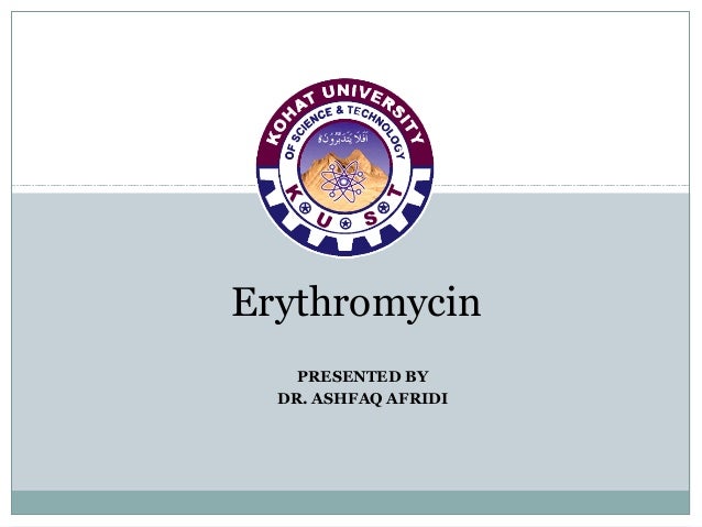 Erythromycin 250 mg qid