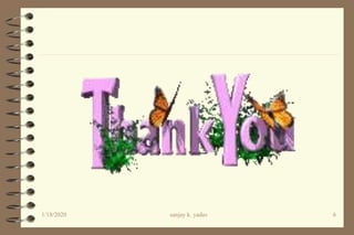 1/18/2020 6sanjay k. yadav
 