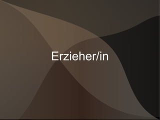 Erzieher/in 