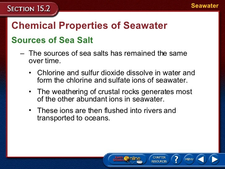 What are the most abundant ions in sea water?