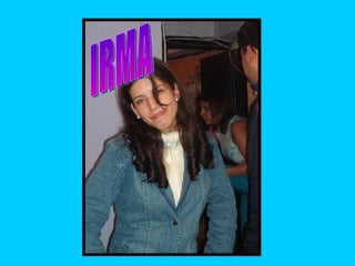 IRMA 