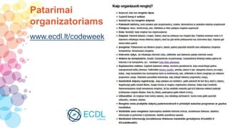 Patarimai
organizatoriams
www.ecdl.lt/codeweek
 