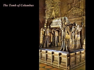 The Tomb of Columbus 
