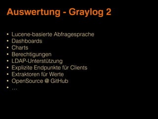 Auswertung - Graylog 2
 