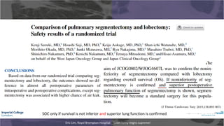 ES10.05 - Eric Lim (Slides).pdf. Lobectomy Reigns Supreme | PPT