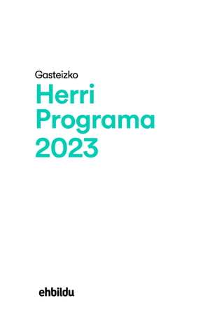 Gasteizko
Herri
Programa
2023
 