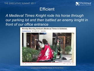 Efficient<br />A Medieval Times Knight rode his horse through our parking lot and then battled an enemy knight in front of...