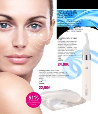 Cuidado para las arrugas
Serox
Concentrado intensivo para uso
específico sobre las arrugas de
expresión. Emulsión innovadora
con Argireline®, Gatuline
Expression® y Dynalift® y ácido
hialurónico. De mañana a noche,
aplicar antes de tu cuidado
diario con cremas. Ideal en
combinación con la crema de
cuidado intensivo Serox by LR.
15ml
1436
39,90€
24,90€
SEROX by LR es un innovador
concepto de productos para el
cuidado de la piel sensible y
especializados para reducir las
arrugas de expresión. Texturas de
lujo que cuidan y miman tu piel.
ESPECIALISTAS DEL
ÁREA FACIAL, COMO
EN UN SALÓN DE
BELLEZA
Discos para los ojos Serox
Estos discos contienen colágeno liofilizado y se
humedecen a través de una solucción activa que
contiene Argireline®, Gatuline Expression® y ácido
hialurónico. Aplicar sobre la piel limpia una vez por
semana.
4 x 2 discos
1435
46,90€
22,90€
51%de descuento
Discos para los ojos
SEROX
 