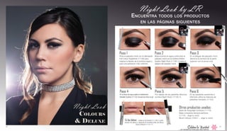 Night Look
Colours
 Deluxe
Paso 1
Pinta el párpado móvil con el delineador
Full Colour Superliner (11128) para
mejorar la fijación de la sombra negra y
para una aplicación más uniforme.
Paso 2
Moja el pincel en agua y pinta todo el
párpado móvil con la sombra Artistic
Quattro Night Rock (11150-1) hasta el
pliegue del párpado móvil.
Paso 3
En el pliegue del párpado móvil
difumina la sombra de la parte
superior con el pincel oval.
Paso 4
En la línea de agua aplica el delineador
Metallic Eyeliner (11120-3) para iluminar el ojo
Paso 5
Por debajo de las pestañas difumina
sombra Night Rock (11150-1).
Paso 6
En las pestañas superiores e
inferiores utiliza la máscara de
pestañas Fantastic (11122)
Otros productos usados:
Base de maquillaje luminosa (11115)
Base compacta siempre perfecta
(11116-...elige tu tono)
Blush Colours (10441-... elige tu color)
En los labios: : utiliza el iluminador (11109-1) para
aclarar los labios y después el increíble brillo de labios
Gloss Deluxe (11131-1)
Night Look by LR
Encuentra todos los productos
en las páginas siguientes
Celebra la Navidad
… con fantásticos looks para días festivos
22 23
 