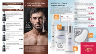 Las noches de verano son una invitación a la fiesta. Y para
que usted y su piel facial estén en su mejor momento,
le ofrecemos ayuda profesional: con los expertos de
Serox, las pequeñas arrugas desaparecen al instante!
Para intensificar el efecto inmediato, le recomendamos un
breve masaje dando pequeños toques en la piel! Atención
puntual especial que marca la diferencia!
AHORRA EN EL SET PLATINUM
SET PLATINUM		 28469
Crema Anti-edad • 50 ml	 	 39,90 €
Revitalizante de ojos Express • 30 ml	 	 29,90 €
Suma Total: 69,80 €
PRECIO DEL SET: 	 62,90€
Crema Anti-Edad ZEITGARD PLATINUM
• Crema ligera y de absorción rápida para el rostro
• Con agua de glaciar en cápsula, extracto de cactus,
ácido hialurónico y vitamina E
• Hidratante y refrescante
• No deja la piel grasa
50 ml
28440 	 		 39,90€
Express Eye Cooler ZEITGARD PLATINUM
• Crema ligera y de absorción rápida para el contorno de
ojos
• Con Lumin-Eye®, extracto de café verde y ácido
hialurónico
• Hidratante y refrescante
	 30 ml
28443 	 		 29,90€
Express Energizer ZEITGARD PLATINUM
• Crema de absorción fácil y ligeramente bronceadora
para el rostro
• Con Vitamina E y DHA Plus® para un bronceado ligero y
homogéneo
• Hidratante y refrescante
• No deja rastros de grasa
	 30 ml
28441 	 		 29,90€
Express Anti-Brillo ZEITGARD PLATINUM
• Crema ligeramente matifi cante y de absorción rápida
para el rostro
• Con Evermat™
• Hidratante
	 30 ml
28442	 		 29,90€
CUIDADOS ZEITGARD
AHORRA HASTA + DEL
30%SEROX
¡FESTEJE EL VERANO
a la perfección!
+
35
Para todos los
tipos de pieles
Para aplicación
específica
SEROX
DAILY CARE
03| Serum de cuidado intensivo
Intensiva fórmula anti-envejecimiento con una textura sedosa en serum.
Con ingredientes altamente eficaces como Argireline®
, Ameliox®
y
Polylift®
para la reducción de la profundidad de las arrugas. 30 ml
28230
82,50 € 	 56,90€
01| Cuidado anti-arrugas
Concentrado intensivo que reduce las líneas de expresión. Con ingredientes
altamente eficaces como Argireline®
, Gatuline Expression®
, Dynalift®
y ácido
hialurónico, que específicamente ayuda a reducir la profundidad de las arrugas.
Efectos visibles poco después de los primeros 30 minutos. 15 ml
28236 		
39,90 € 		 		 27,90€
02| Crema de cuidado intensivo
Con ingredientes altamente eficaces como Argireline®
, Ameliox®
y esferas hialurónicas para una piel más elástica, suave y fresca.
Complejo de principios activos con efecto anti-arrugas. 50 ml
28231
56,90 € 		 	 39,90€
04| Eye Pads profesionales
Hidratan la sensible zona de los ojos intensamente. Contienen
colágeno liofilizado, que se humedece gracias a la solución
activadora con Argireline®
, Gatuline Expression®
y ácido hialurónico.
Ayudan específicamente a reducir las arrugas. 4x2 almohadillas
28235
46,90 € 	 32,50€
+ DEL
30%
DE DESCUENTO
30%
DE DESCUENTO
+ DEL
30%
DE DESCUENTO
+ DEL
30%
DE DESCUENTO
93%
*
CONFIRMAN QUE SU PIEL
PARECE MÁS FRESCA,
LUMINOSA Y JOVEN
89%
*
CONFIRMAN QUE SU
PIEL PARECE MÁS LISA
Y FIRME
*Serox Serum ha sido probado en 30 mujeres, entre
los 45 y los 54 años, a través del Instituto Dermatest
GmbH y durante un periodo de 4 semanas.
01
02
03
04
CUIDADO ESPECIAL PARA
la piele masculina
Cuidar de la piel no es solamente cosa de mujeres. Los
hombres también necesitan tratamientos especiales:
para ello, hemos desarrollado especialmente una gama
de cremas que se absorben rápidamente en la piel
masculina, hidratan la piel intensamente y la revitalizan.
¡El kit de cuidado perfecto para el hombre!
PLATI
NUM
DAILY CARE
+
25
Para todos los
tipos de pieles
Look perfecto para
la piel masculina
18 19
 
