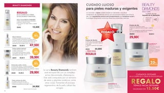 +
40
Para la piel
madura y
exigente
Cuidado de lujo
basado en el diamante
La serie Beauty Diamonds también
está enriquecida con un complejo
activo denominado «Detoxiquin».
Este está compuesto por un extracto
de setas y péptidos sintéticos, entre
otras cosas. Fomentan el proceso
regenerativo de la piel y alisan las
arrugas.
BEAUTY DIAMONDS BEAUTY
DIAMONDS
DAILY CARE
*Aplicación regular recomendada
Crema de día
• Crema de día sedosa y suave.
• Reduce la apariencia de las arrugas* y reafirma
la piel.
• Con un hexapéptido innovador que protege la
piel contra los radicales libres. 50 ml
28303 39,90 €
29,90€
CUIDADO LUJOSO
para pieles maduras y exigentes
Un innovador y lujoso cuidado basado en diamantes. Una eficaz
combinación de ingredientes activos con una exclusiva textura que mima la
piel. Con ingredientes activos anti-envejecimiento que fortalecen la piel y
la protegen eficazmente contra las influencias ambientales externas.
Tónico Facial BEAUTY DIAMONDS
• Tónico facial refrescante y hidratante.
• Suaviza y refresca la piel.
• Con activos de origen marino y vegetal.
125 ml
28302 	 15,50€
REGALO
EN LA COMPRA DE LA CREMA
DE NOCHE BEAUTY DIAMONDS
Sérum Intensivo
• Reduce la apariencia de las arrugas*.
• Con Detoxiquin que previene el envejecimiento
prematuro de la piel y apoya la regeneración celular.
• Con una textura concentrada en un cóctel de
lipovitaminas que hidratan la piel. 30 ml
28305 	 52,90 € 47,50€
Crema nutritiva intensiva
• Crema intensiva extra-rica.
• Cuida y mima la piel.
• Con aceite de escaramujo y semilla
de pistachos que dejan una sensación
aterciopelada en la piel. 30 ml
28307 	 46,50 € 39,90€
Crema para cuello y escote
• Cuida la piel madura* y le aporta suavidad.
• Fórmula de ingredientes activos exclusivos de
lipopéptidos y extracto de kigelia que contribuye a mejorar
la fuerza y la elasticidad de la piel. 50 ml
28308 	 34,90 € 29,90€
Creme contorno de olhos
• Cuidado suave para los ojos.
• Reduce las bolsas y la hinchazón.
• Reduce la apariencia de arrugas*. 30 ml
28306 	 	 34,90€
+ DEL
10%DE DESCUENTO
+ DEL
10%DE DESCUENTO
+ DEL
10%DE DESCUENTO
CUIDADOS ZEITGARD
EN LA COMPRA DE LA CREMA DE NOCHE ZEITGARD
REGALOTÓNICO FACIAL ZEITGARD
VALORADO EN 15,50€
Crema de Noche
• Crema de noche antiarrugas
• Con aceites especiales y agentes
antiarrugas
• Reduce la aparición de arrugas*.
50 ml
28304 	 44,90€
+ TÓNICO FACIAL
REGALO
MATRIXYL™
MEJORA LA
ESTRUCTURA DE LA PIEL
ACTIVANDO LA SÍNTESIS
DE COLÁGENO.
REDUCE LAS LÍNEAS DE
EXPRESIÓN Y PEQUEÑAS
ARRUGAS, HIDRATA Y
ALISA.
QUESTMIX H
REFUERZA Y REPARA LA
BARRERA NATURAL DE LA
PIEL Y EVITA LA PÉRDIDA DE
HIDRATACIÓN.
EN LA
COMPRA
DE LA
CREMA DE NOCHE
REGALO
TÓNICO
FACIAL
+ DEL
25%
DE DESCUENTO
20 21
 