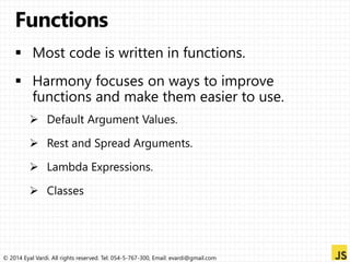 © 2014 Eyal Vardi. All rights reserved. Tel: 054-5-767-300, Email: evardi@gmail.com 
 