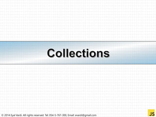 © 2014 Eyal Vardi. All rights reserved. Tel: 054-5-767-300, Email: evardi@gmail.com 
 