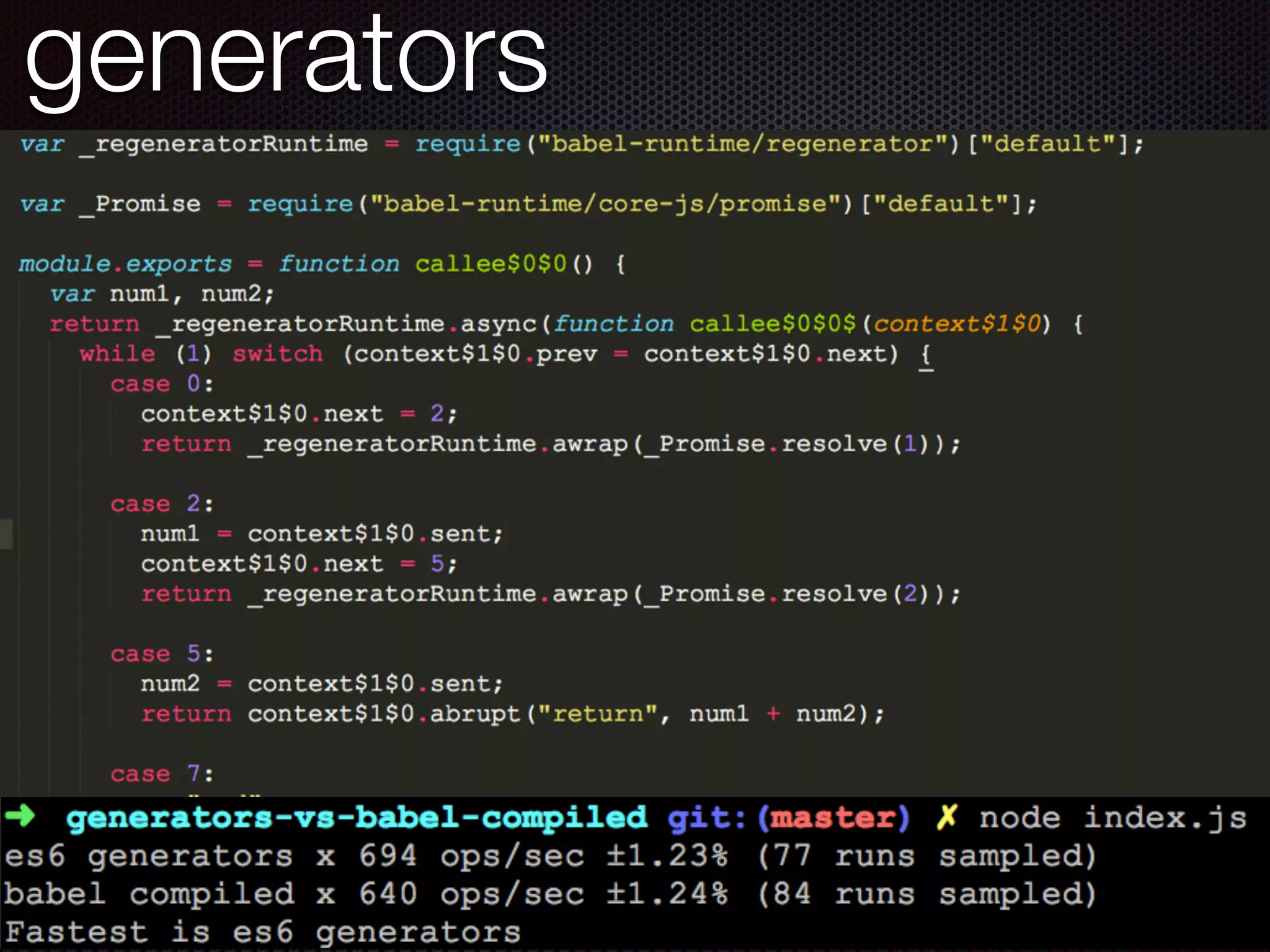generators
 