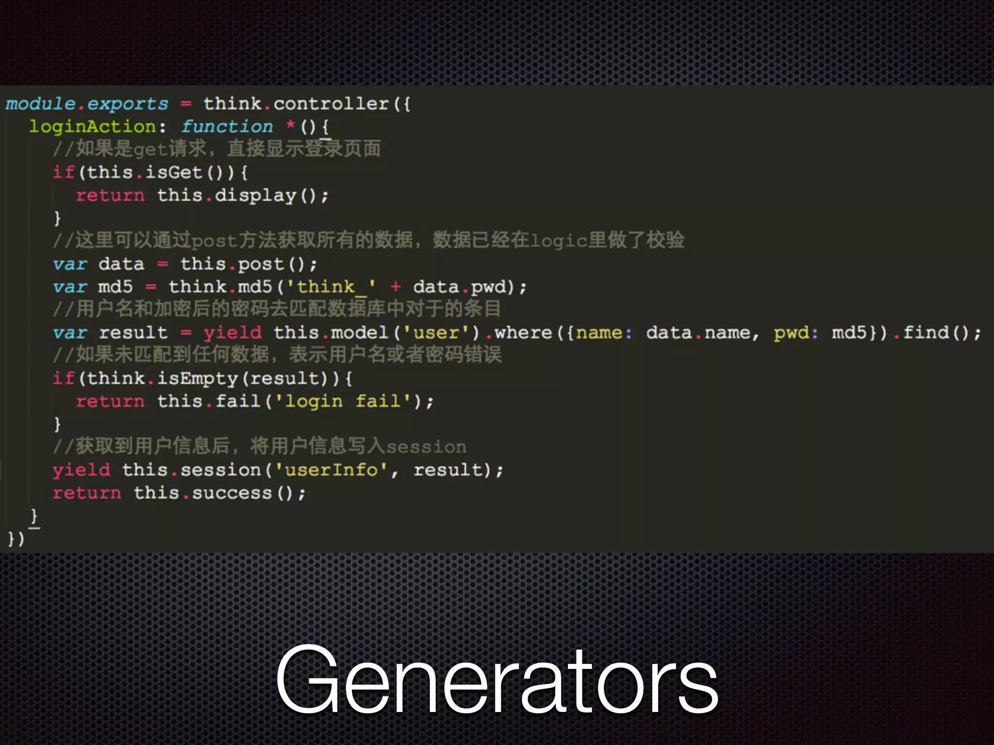 Generators
 