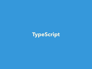 TypeScript
 