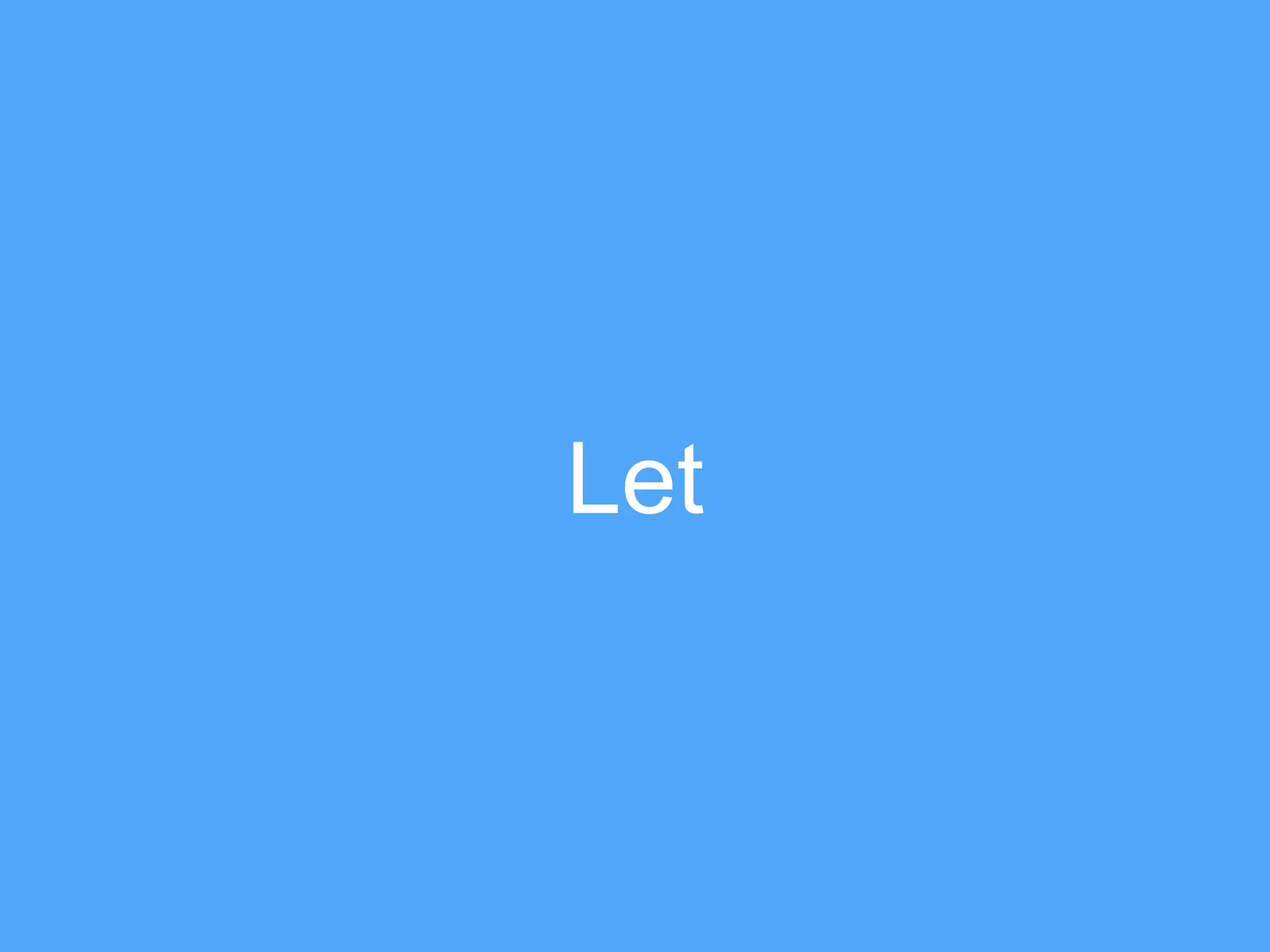 Let
 