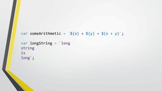 ES6: The Awesome Parts | PPT