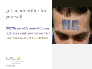 get an identifier for
yourself
orcid.org
www.flickr.com/photos/mumpfpuffel/2337520969
7
ORCIDs provide unambiguous
reference and citation metrics
[open researcher and contributor identifier]
www.flickr.com/photos/mumpfpuffel/233752096
 