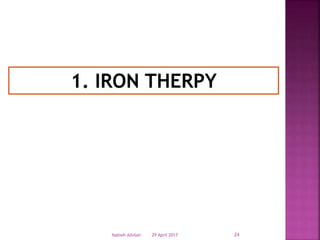 1. IRON THERPY
29 April 2017 24Nabieh Alhilali
 