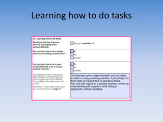 Learning how to do tasks 
 