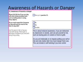 Awareness of Hazards or Danger 
 