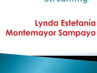 Streaming Lynda Estefanía Montemayor Sampayo 