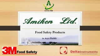 Food Safety Products
Food Safety
Dr. Rajan Parikh
 