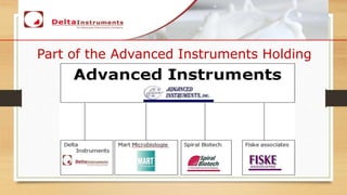 Part of the Advanced Instruments Holding
 