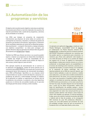 39
La transformación digital en las ONG.
Conceptos, soluciones y casos prácticosProgramas y servicios3
El objetivo de la t...