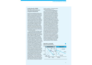 59
Arabia Saudí y OPEP:
Del dilema del prisionero
a la guerra de precios
El precio de barril de petróleo (158,9 l) cotizó
alrededor de los 2,0 USD desde mediados del
siglo xix. La demanda registró un incremento
sostenido (motorización, petroquímica, etc.)
que la oferta sabía abastecer. Arabia Saudí
y Oriente Medio iniciaron, bajo un régimen
de concesión, la explotación de sus «grandes
elefantes» de hidrocarburos desde la década de
1930. Arabia Saudí actuaba como un operador
«precio-aceptante» del mercado. En 1960 se
creó la Organización de Países Exportadores
de Petróleo (OPEP) en Bagdad, sin mayores
consecuencias. Dos años después, en 1962,
Ahmed Zaki Yamani fue nombrado ministro
del Petróleo de Arabia Saudí. Estados Unidos
alcanzó su máxima producción de petróleo en
1970, mientras que su consumo desaforado le
hacía depender crecientemente de las importa-
ciones de Oriente Medio.
En 1973, la guerra del Yom Kippur se saldó
conunaderrotahumillantedelospaísesárabes.
LaOPEPseguíalosacontecimientosdesdesu
sedeenViena.El16deoctubrede1973,lospaíses
árabesmiembrosdelaOPEPeIránsecitaronen
Kuwait.LaOPEPcontrolabamásdel60%
de las exportaciones mundiales de petróleo.
El ministro Yamani propuso la cartelización
de la oferta mediante la aplicación del modelo
de «empresa dominante», consistente en una
reducción coordinada de la producción. Arabia
Saudí produciría la cantidad «como si» fuera un
monopolista, igualando su coste marginal de
extracción al ingreso marginal por sus expor-
taciones. A su vez, Arabia Saudí impuso unas
cuotas de producción al resto de los miembros
de la OPEP –lo cual significaría una contrac-
ción de la oferta– de forma que la cantidad
total suministrada al mercado determinara el
precio de «monopolio» deseado por los saudíes.
La inelasticidad de la demanda del petróleo a
corto plazo impulsó el precio desde los 2,0 USD
a los 5,1 USD. En diciembre de 1973, una nueva
reducción de la oferta orquestada por Arabia
Saudí y la OPEP llevaría el precio hasta los
11,6 USD. En febrero de 1974, a instancias de
Henry Kissinger –entonces secretario de Esta-
do Estados Unidos– se creó la Agencia Inter-
nacional de la Energía (IEA) con el resto de los
países importadores, que iniciaron políticas de
ahorro y eficiencia, diversificación energética
(nuclear, renovables...) y la búsqueda de hidro-
carburos (mar del Norte, etc.11
En 1979, la revolución iraní significó una
nueva vuelta de tuerca de la OPEP, disparán-
dose el precio hasta niveles superiores a los
30 USD (con puntas de 42 USD). El equilibrio
colusivo de los países miembros del cártel es-
taba sometido a la tentación de incumplimien-
tos («dilema del prisionero»). Así, Irak e Irán
produjeron por encima de la cuota asignada
para financiar la guerra desatada por Sadam
Husein (1980-1988). En paralelo, los países no
miembros de la OPEP (Rusia, Noruega...) incre-
mentaron su producción, ajena a la disciplina de
cuotas impuesta por la «empresa dominante»,
Arabia Saudí. Además, los países importadores
acentuaron sus programas de ahorro y eficien-
cia energética, de diversificación hacia otras
fuentes de energía y de prospección en su terri-
torio. Ante los incumplimientos de miembros
del cártel, la producción de terceros y la ralen-
tización de la demanda, Arabia Saudí tuvo que
actuar como swing producer de forma reiterada,
para compensar el exceso de producción en el
mercado que presionaba los precios hacia abajo.
En 1986, Arabia Saudí constató que producía
por encima de lo deseado, a un precio inferior
del esperado, por lo que no maximizaba las
rentas «como si» fuera un monopolio. La «em-
presa dominante» había dejado de controlar el
mercado, por lo que abandonó su condición de
productor compensador en el seno de la OPEP,
provocando el hundimiento de precios desde
27 USD a 14 USD. El equilibrio colusivo del
«dilema del prisionero» devino competitivo.
Arabia Saudí y el cártel OPEP
Modelo de «empresa dominante»
Precio
mundial
Precio
OPEP
MERCADO MUNDIAL ARABIA SAUDÍ
Producción
OPEP
Producción
mundial
Producción
Arabia Saudí
Cuota
Arabia
Saudí
Cuota
OPEP
Oferta
OPEP
Oferta
mundial
Demanda
mundial
Precio
Arabia
Saudí Demanda
Arabia Saudí
Ingreso marginal
Arabia Saudí
Coste marginal
Arabia Saudí
La revolución energética del fracking
11
 