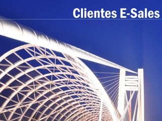 Clientes E-Sales
 