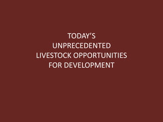 The roles of livestock in achieving the sustainable development goals