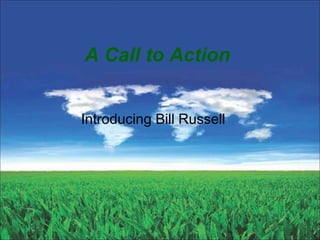 A Call to Action Introducing Bill Russell  