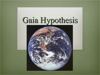 Gaia Hypothesis 