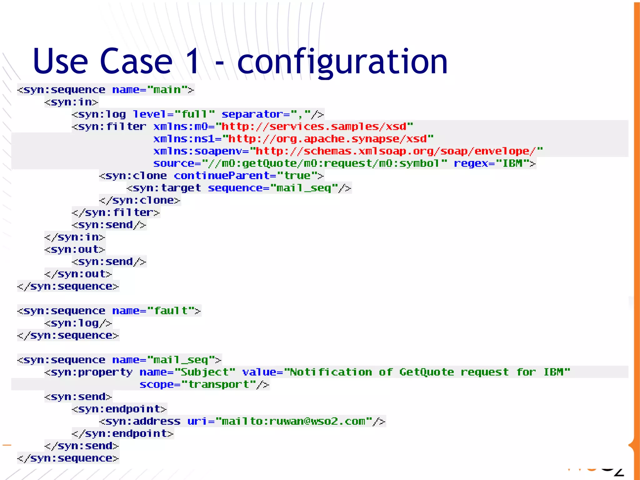 Use Case 1 - configuration




                             62
 
