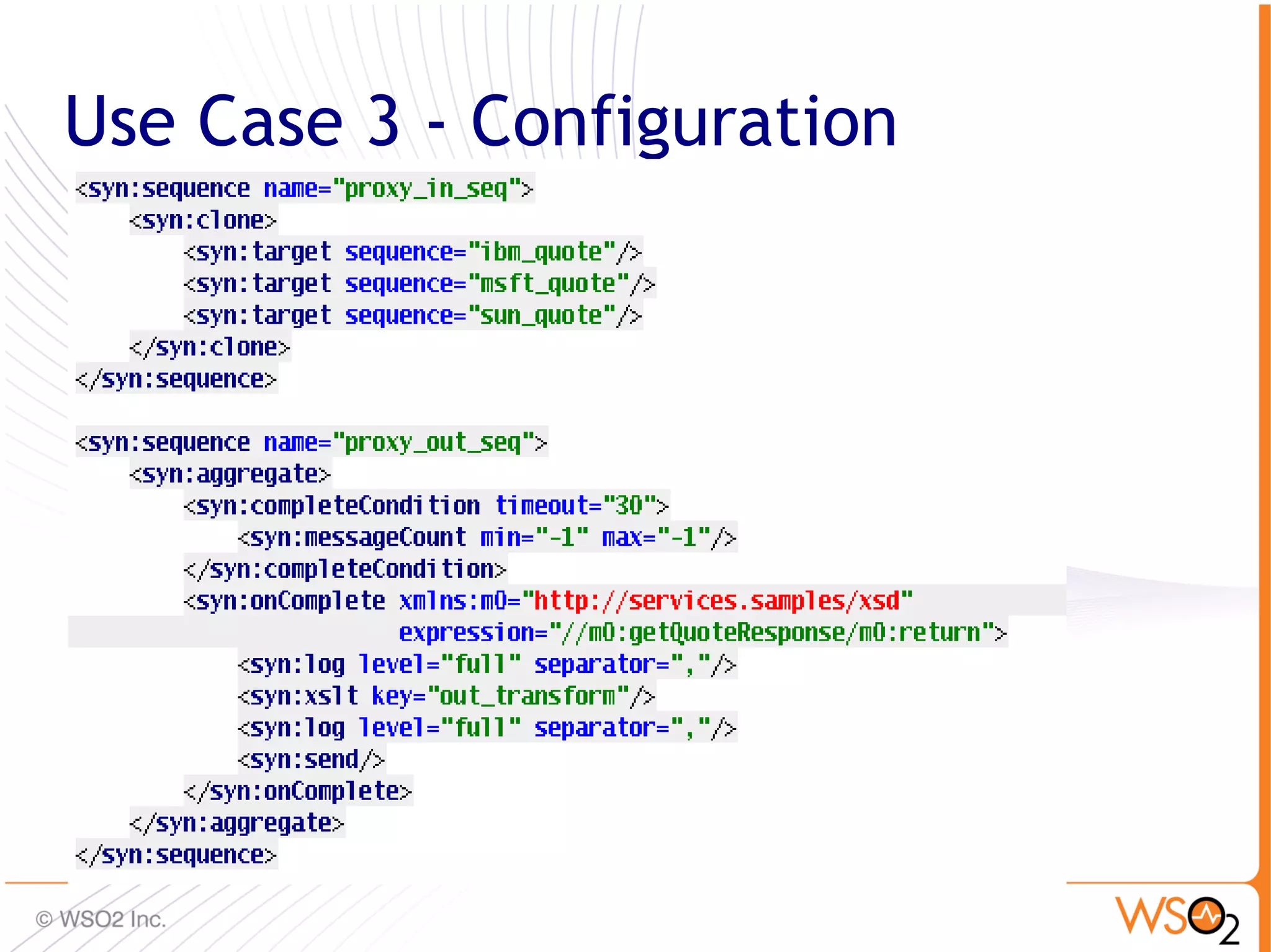 Use Case 3 - Configuration




                             69
 