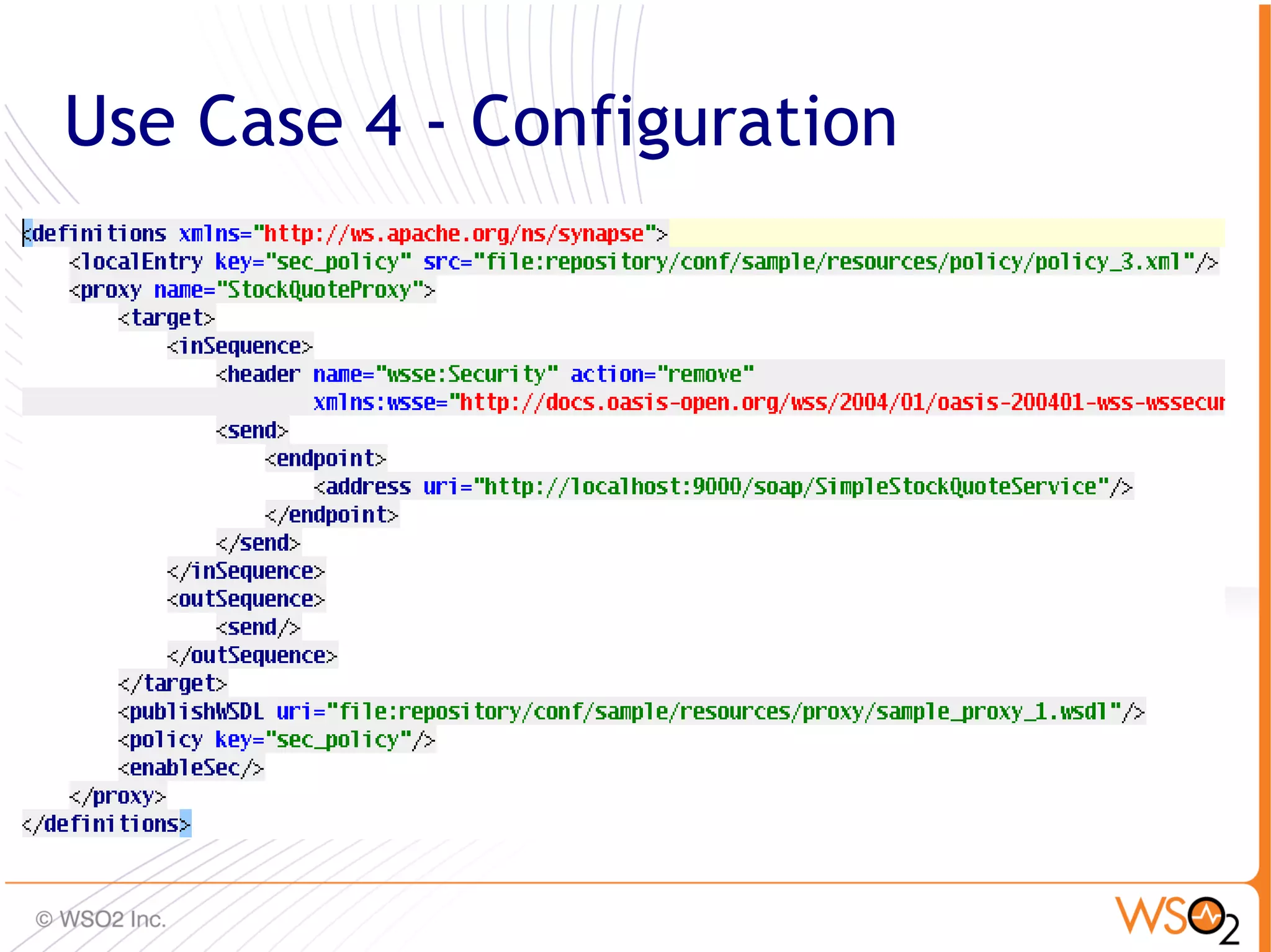 Use Case 4 - Configuration




                             75
 
