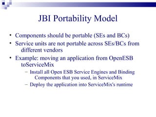 Open ESB Architecture




                        35
 